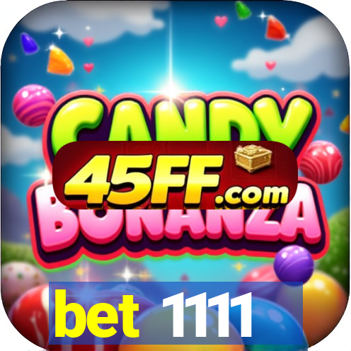 bet 1111